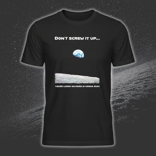 Don't Screw It Up T-Shirt
