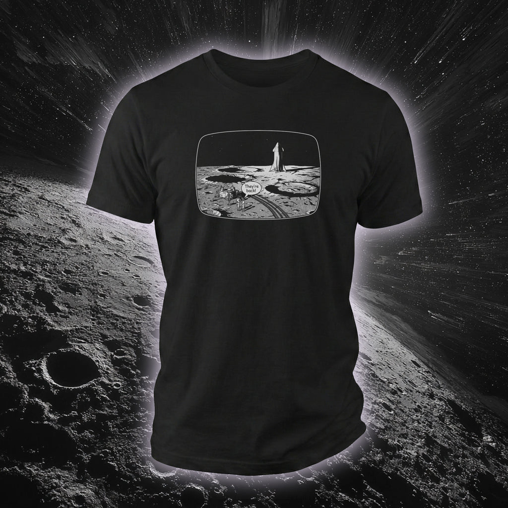 They're Back! T-Shirt