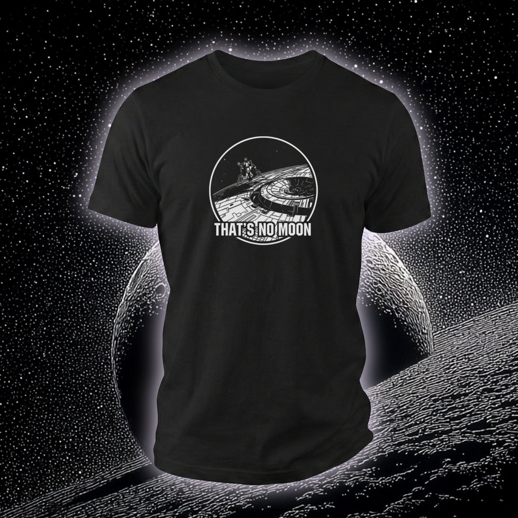That's No Moon! T-Shirt